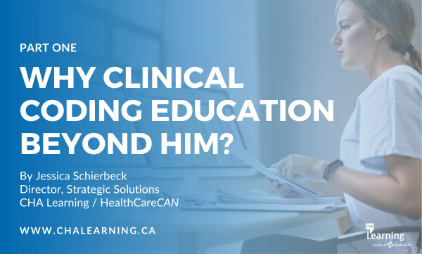 Why Clinical Coding Education Beyond HIM?